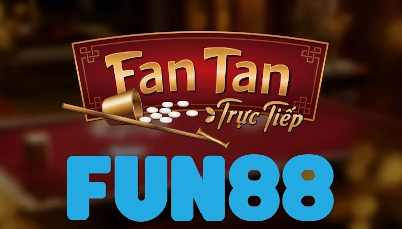 Luật chơi trong cách chơi Fan tan Fun88